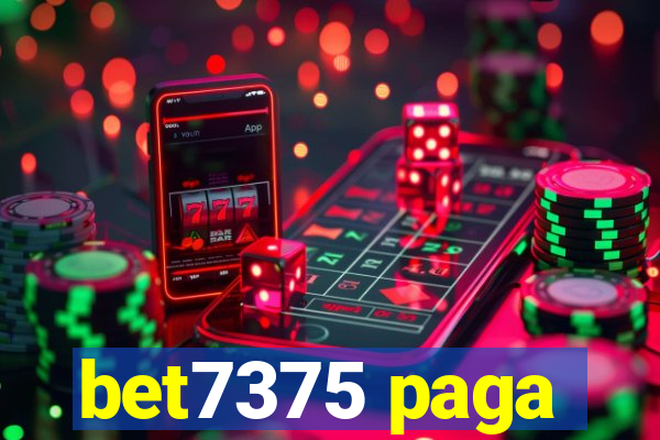 bet7375 paga